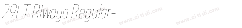29LT Riwaya Regular字体转换